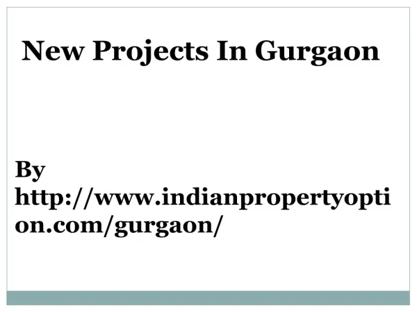 New Projects In Gurgaon Call 9650268727