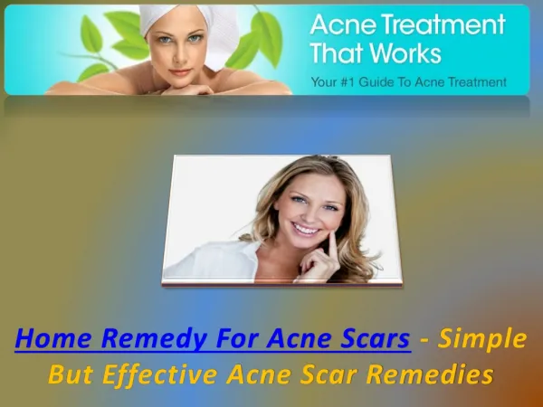 Home Remedies For Acne Scars