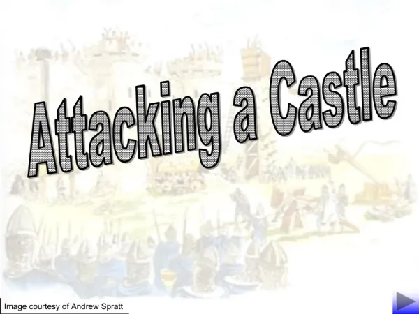 How to attack a castle
