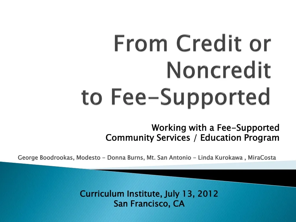 from credit or noncredit to fee supported
