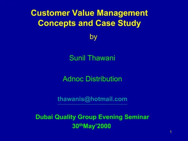 Customer Value Management Concepts and Case Study