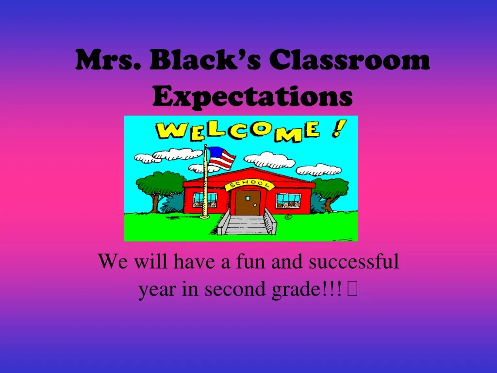 mrs black s classroom expectations