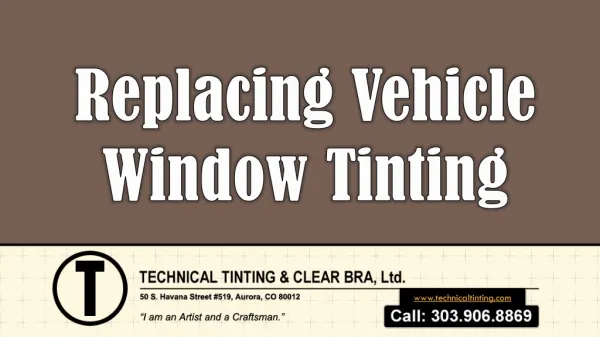 Replacing Vehicle Window Tinting