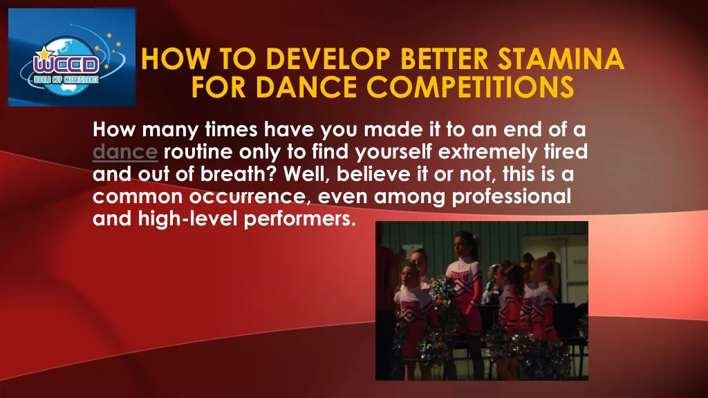 how to develop better stamina for dance competitions
