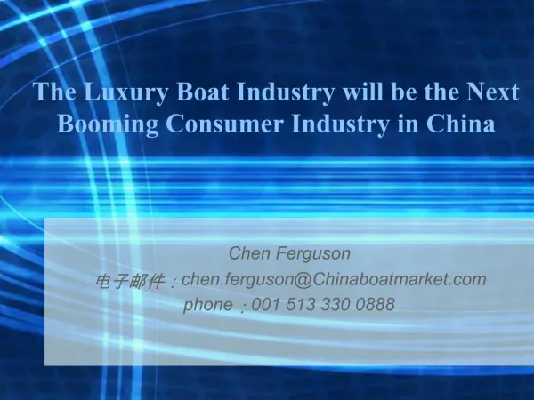Luxury Boat Industry in China