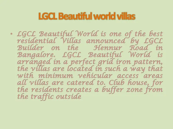 LGCL Beautiful World Hennur Road Bangalore 9999620966