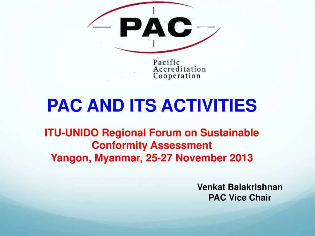 pac and its activities itu unido regional forum