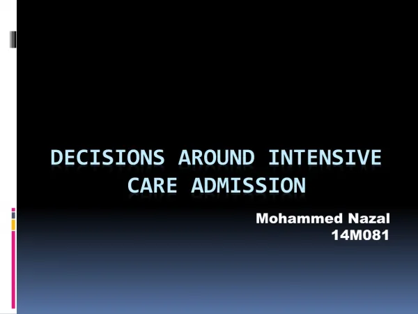 Decisions around Intensive care admission