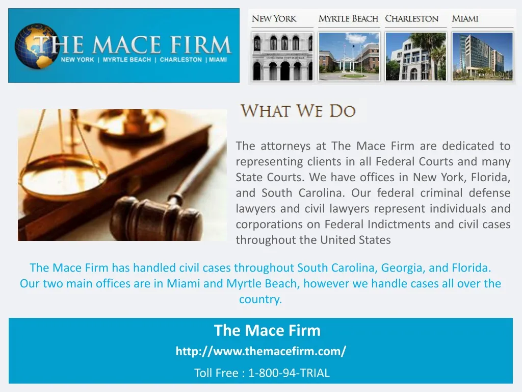 the attorneys at the mace firm are dedicated