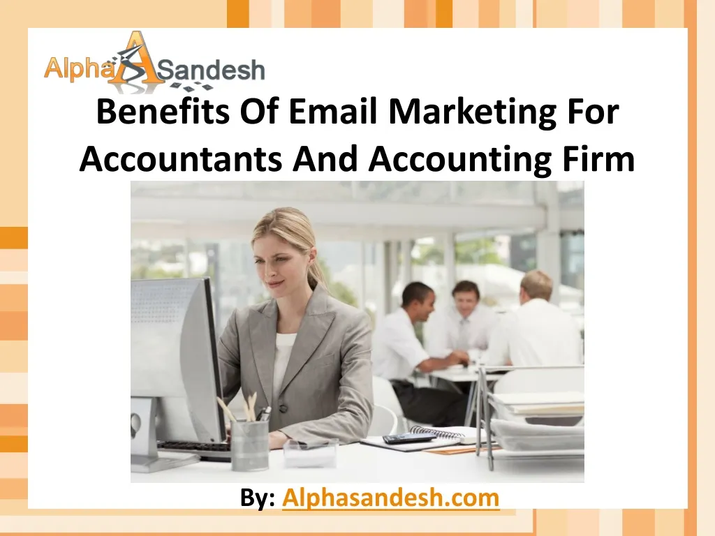 benefits of email marketing for accountants and accounting firm