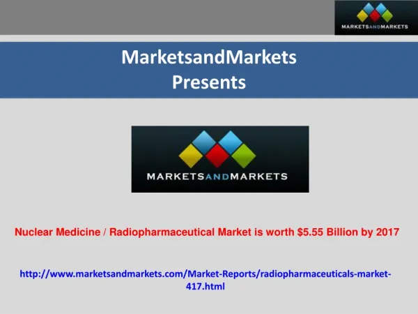 Nuclear Medicine / Radiopharmaceutical Market is worth $5.55