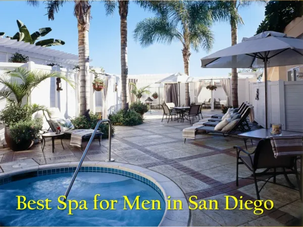 Best Spa for Men in San Diego