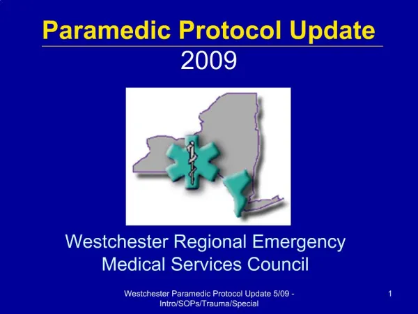 Paramedic Protocol Update 2009