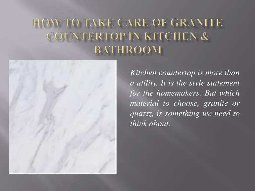 how to take care of granite countertop in kitchen bathroom