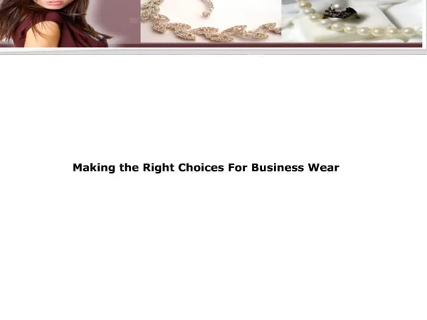 Making the Right Choices For Business Wear