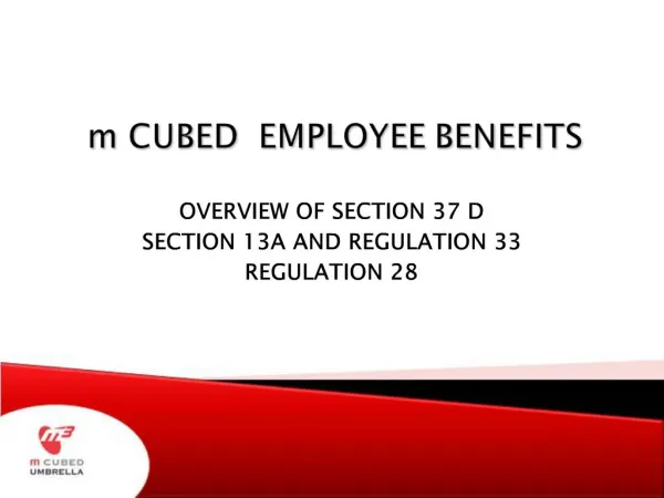 M CUBED EMPLOYEE BENEFITS