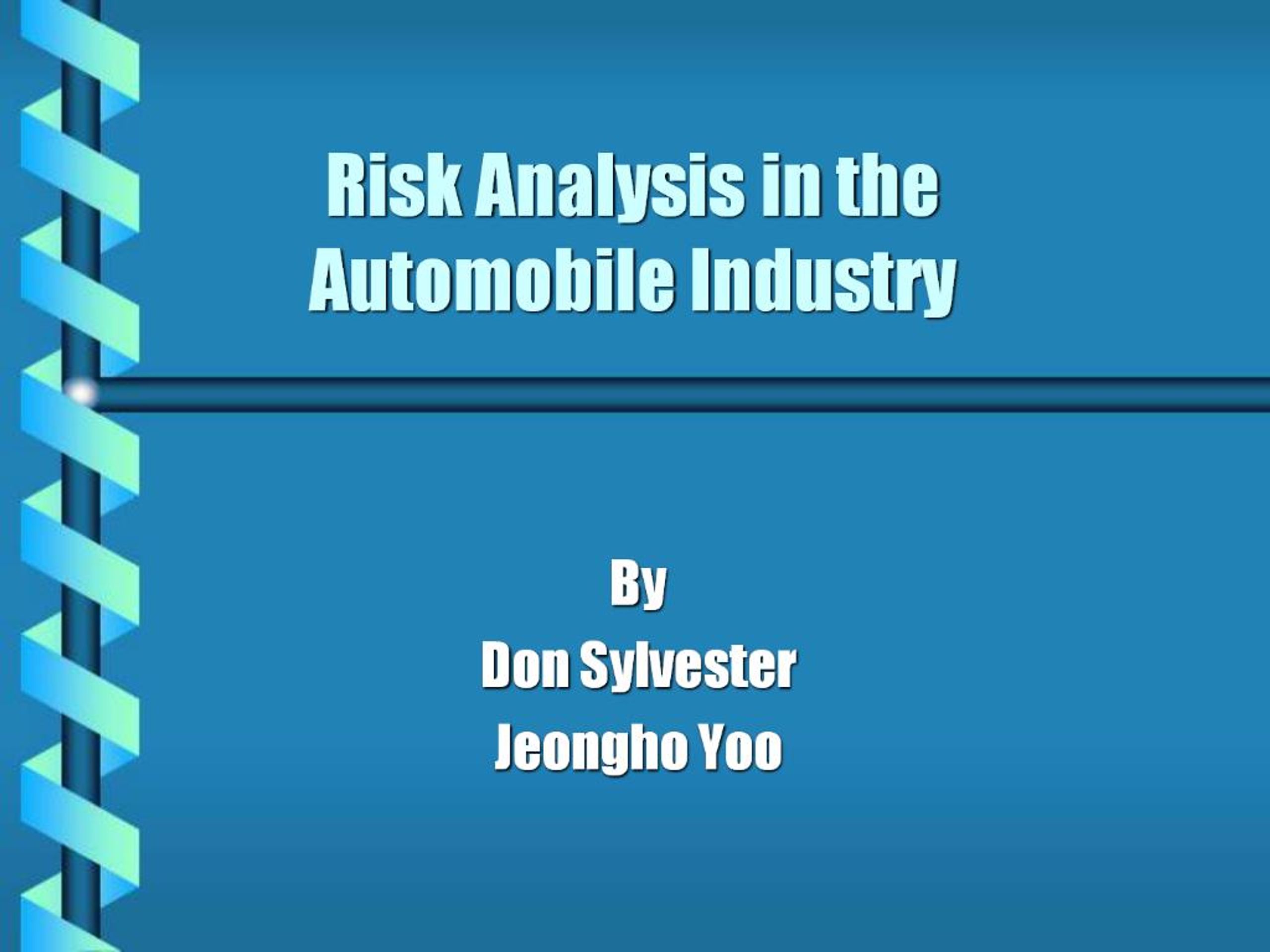 PPT - Risk Analysis in the Automobile Industry PowerPoint Presentation ...