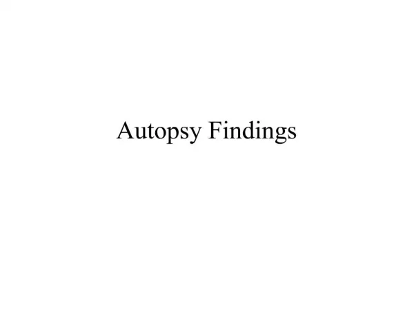 Autopsy Findings