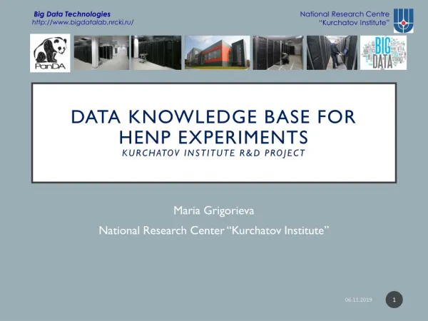 Data Knowledge Base for HENP Experiments Kurchatov Institute R&amp;D Project