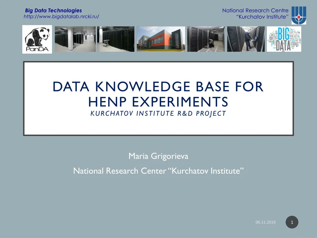 data knowledge base for henp experiments kurchatov institute r d project