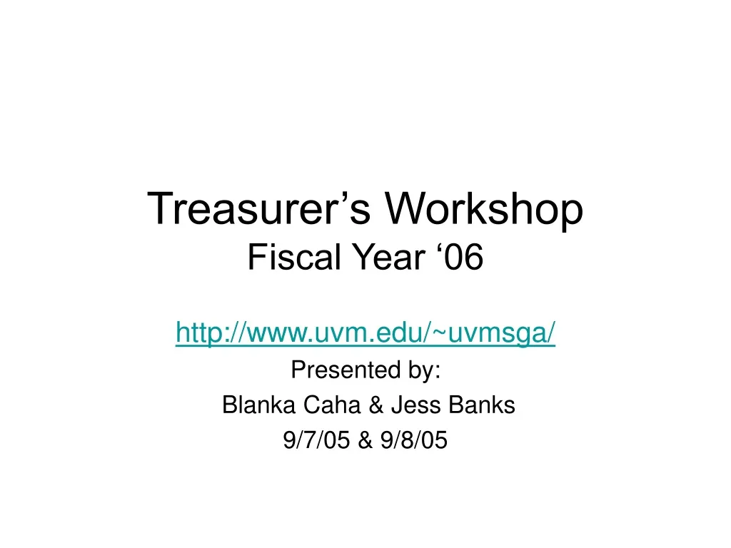 treasurer s workshop fiscal year 06