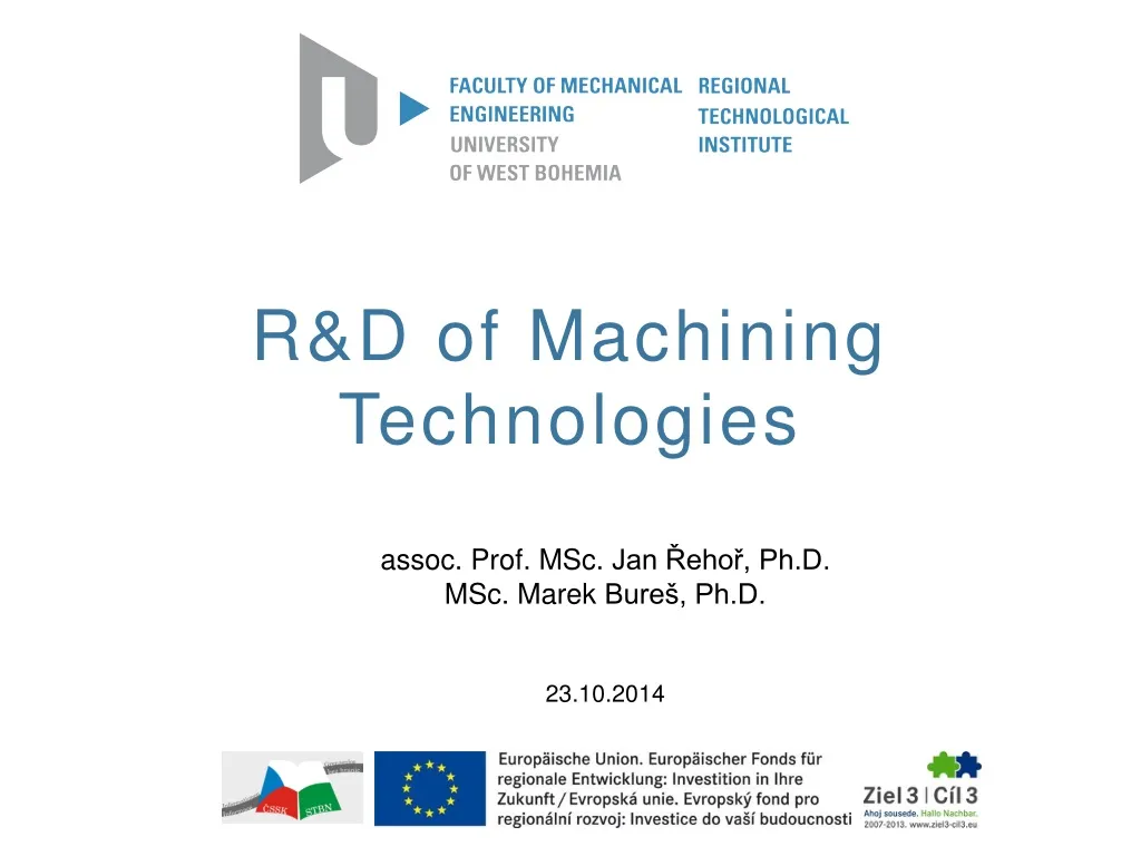 r d of machining technologies