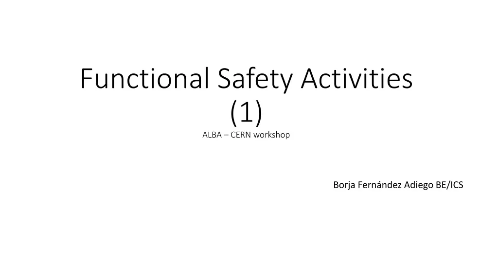 functional safety activities 1 alba cern workshop