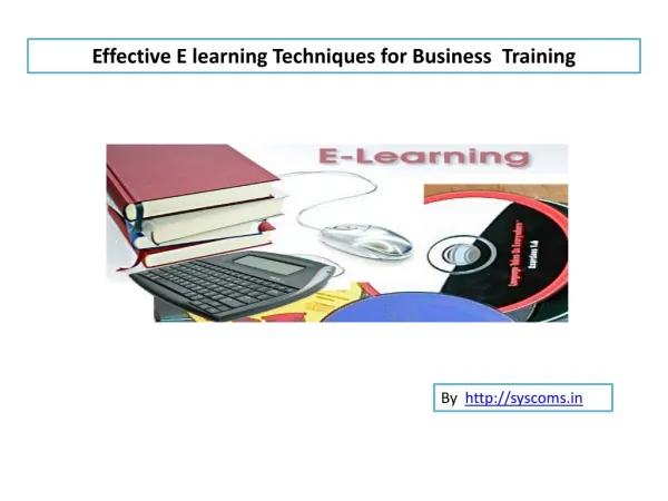 E learning techniques for business training