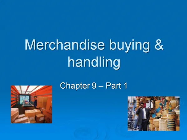 Merchandise buying handling