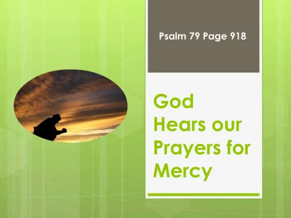 God Hears our Prayers for Mercy