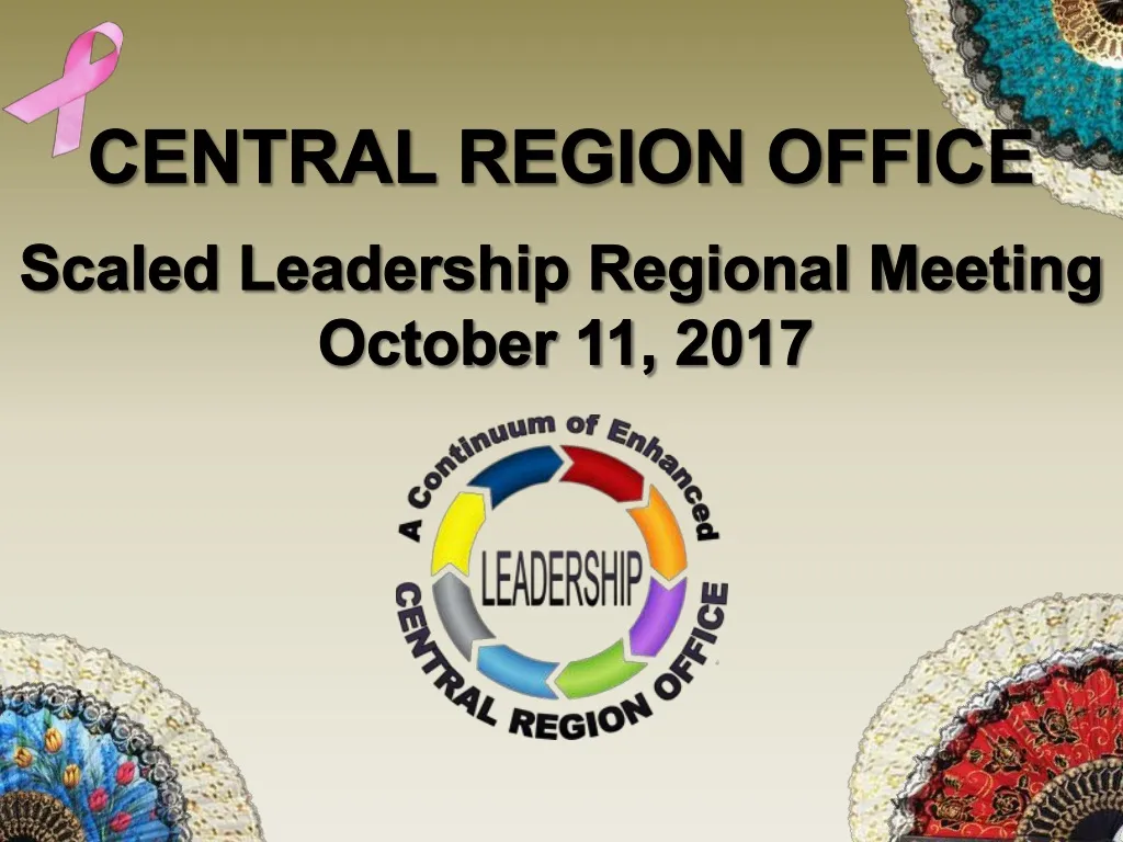 central region office scaled leadership regional