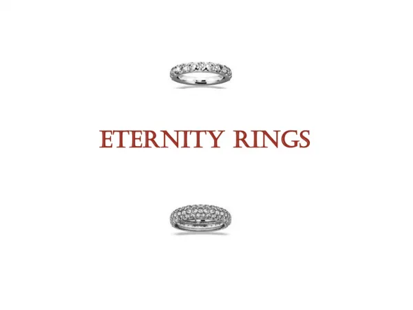 Meaning & Types of Eternity Rings