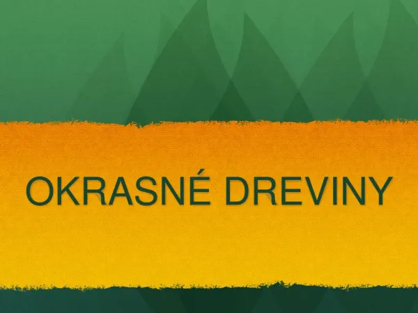 Okrasne dreviny