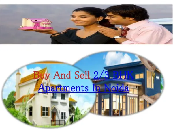 Buy And Sell Luxurious Apartments in Noida Extension