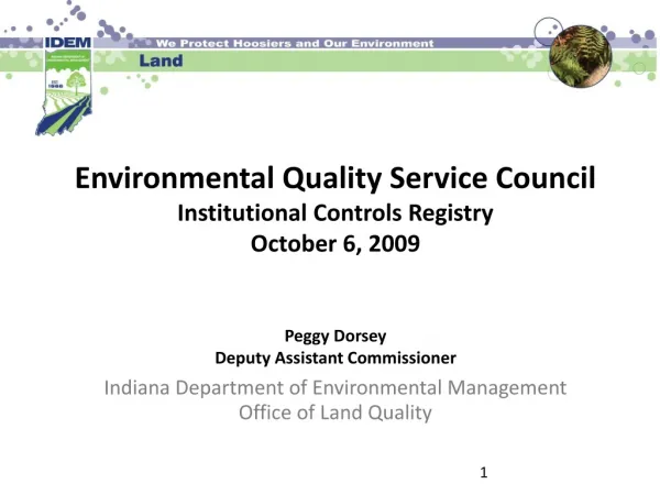 Environmental Quality Service Council Institutional Controls Registry October 6, 2009