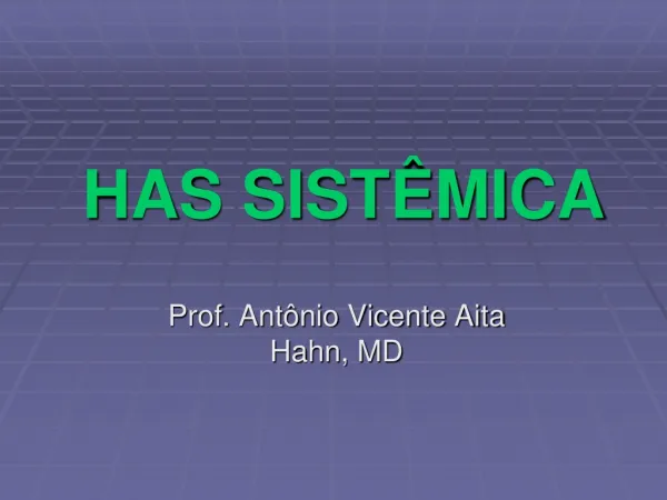 HAS Dr. Antonio Vicente