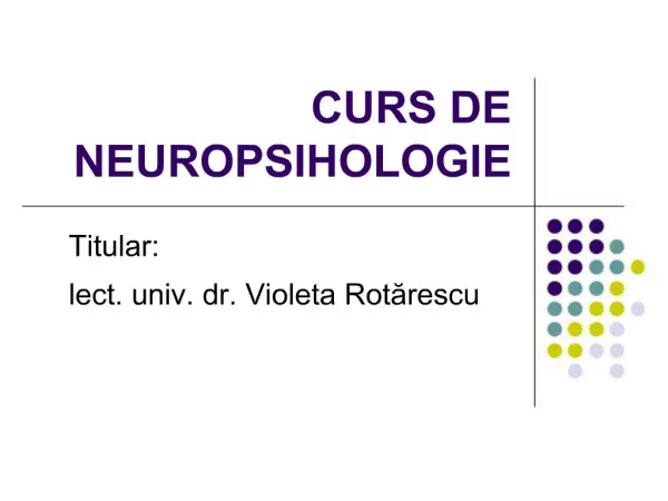CURS DE NEUROPSIHOLOGIE