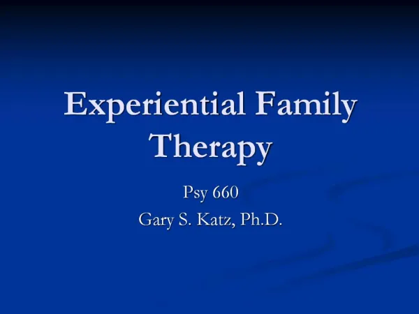 Experiential Family Therapy