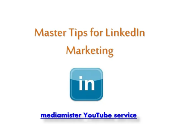 Master Tips for LinkedIn Marketing