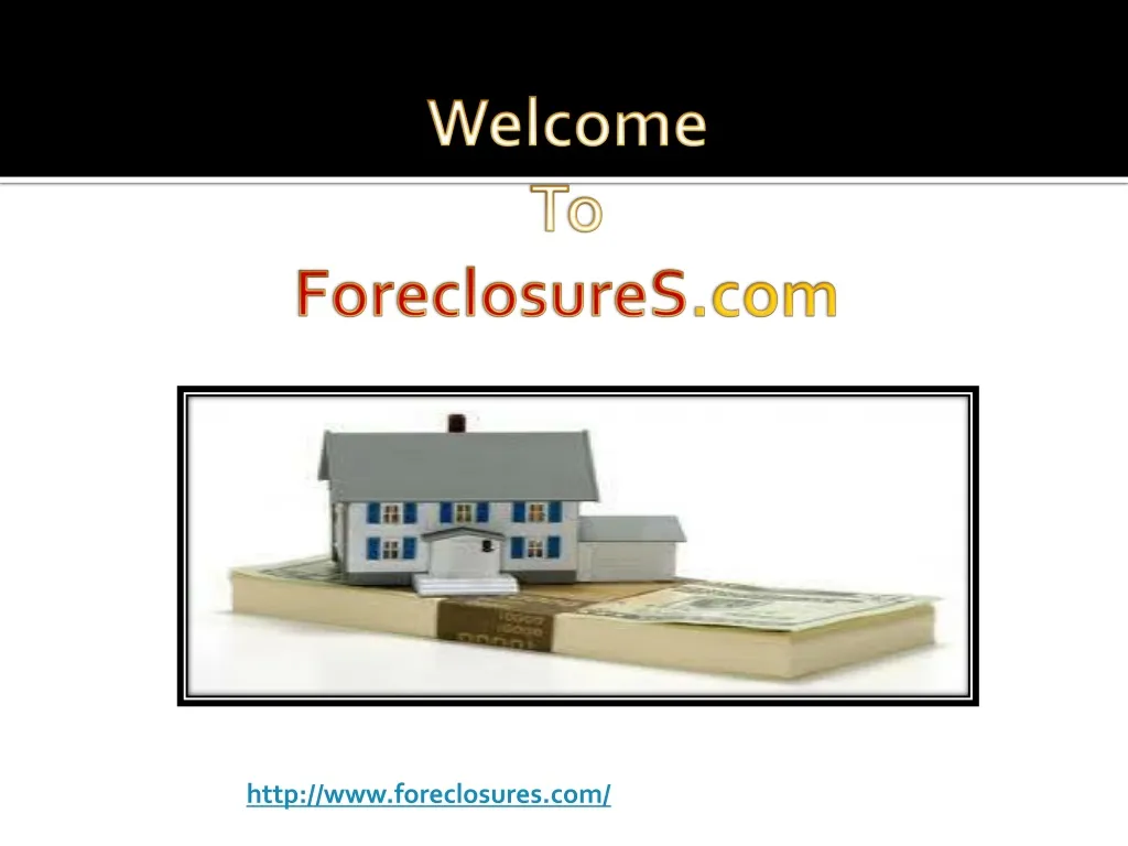 welcome to foreclosures com