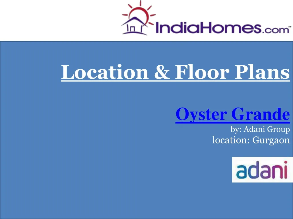location floor plans oyster grande by adani group