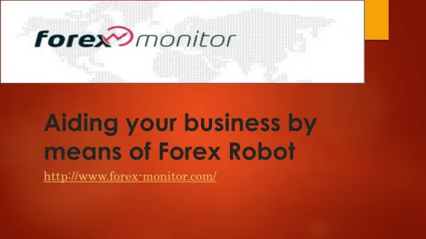 Aiding your business by means of Forex Robot