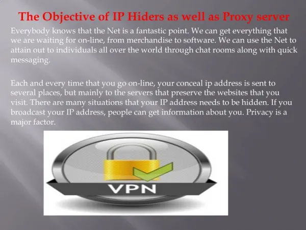 The Objective of IP Hiders as well as Proxy server
