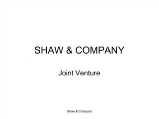 SHAW COMPANY - slide 1