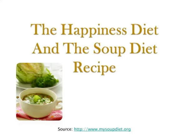 The Happiness Diet And The Soup Diet Recipe