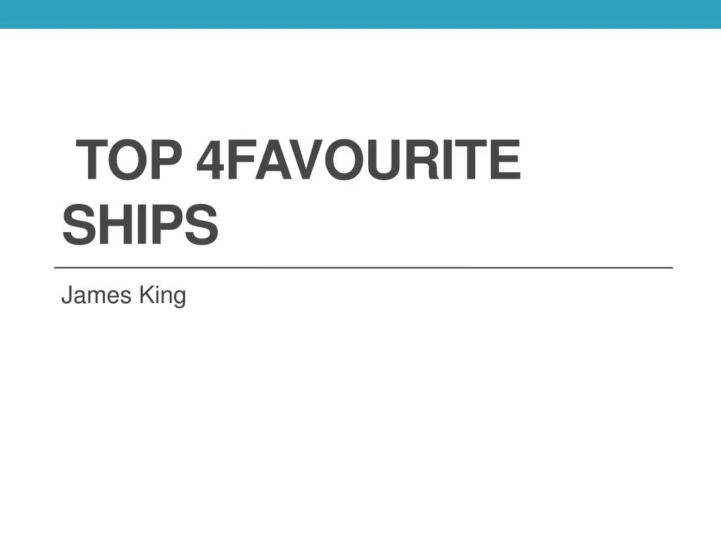top 4favourite ships