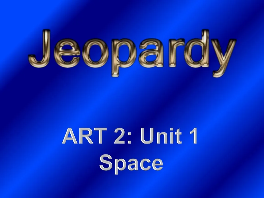art 2 unit 1 space