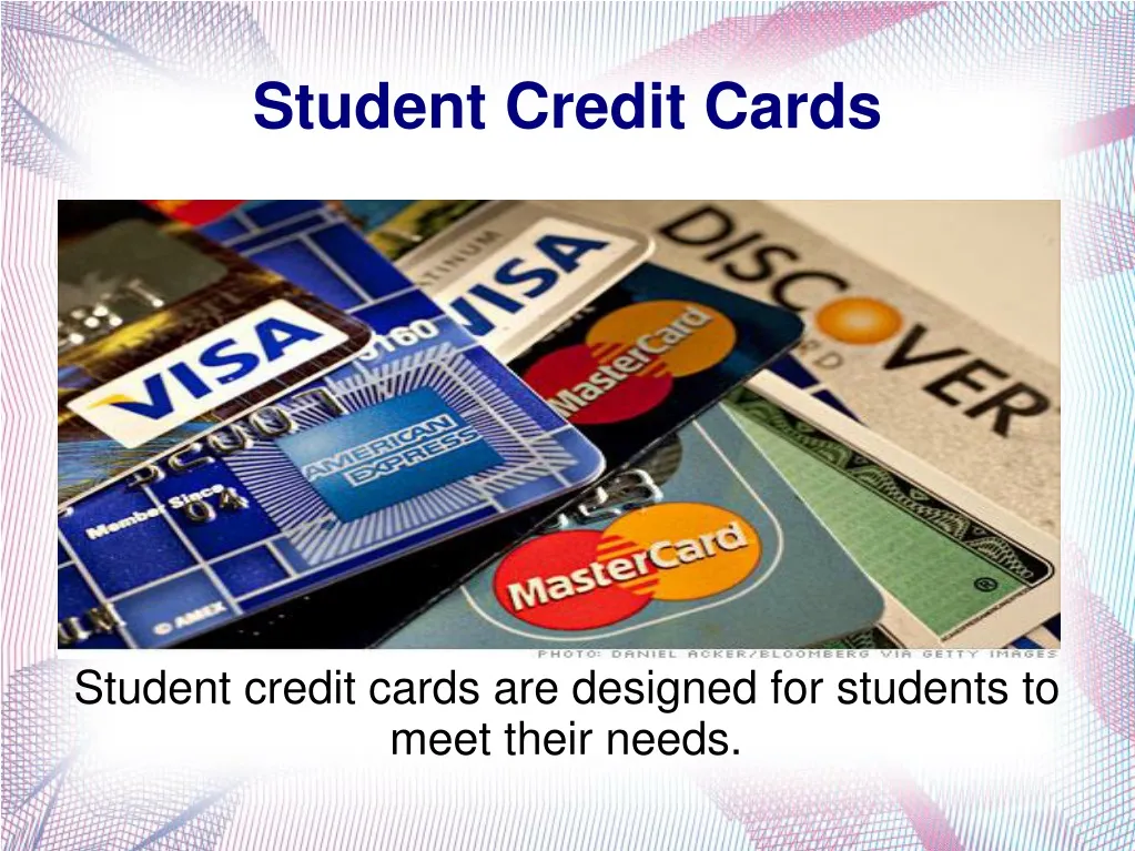 student credit cards are designed for students to meet their needs