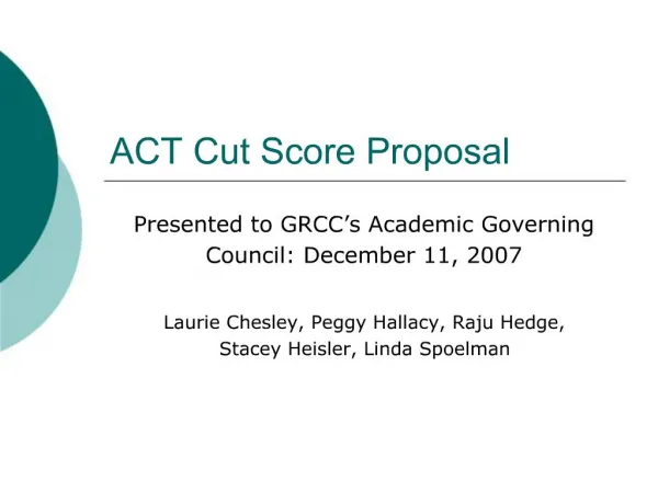 ACT Cut Score Proposal