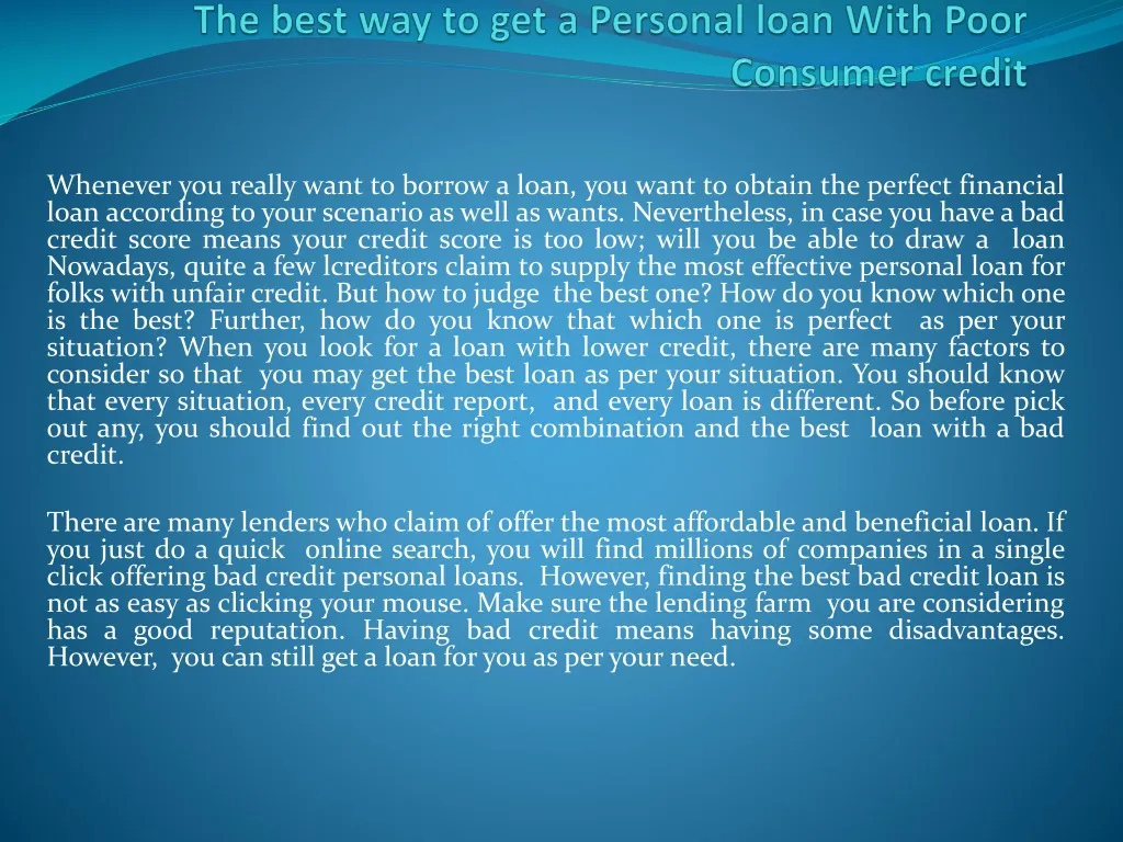 the best way to get a personal loan with poor consumer credit